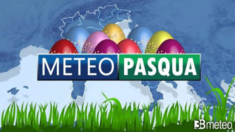 Meteo: Pasqua e pasquetta 2022, previsioni del tempo Meteo: Pasqua e pasquetta 2022, previsioni del tempo