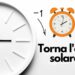 Cambio orario: torna l’ora legale a marzo 2025 Cambio orario: torna l’ora legale a marzo 2025