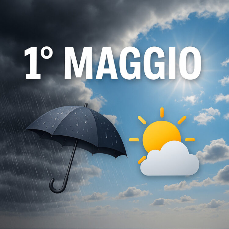 Meteo: 1 maggio 2025 tra primo caldo e instabilità. Previsioni del tempo