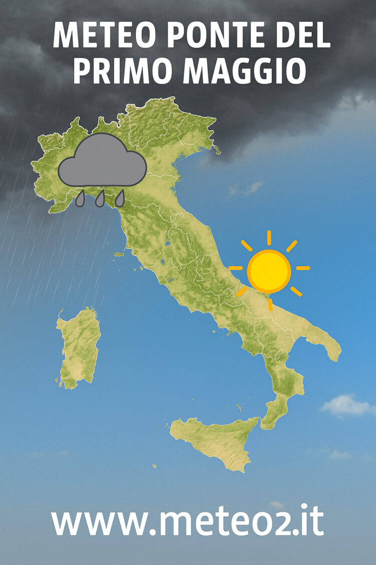 Meteo Ponte del Primo Maggio 2025: caldo in arrivo su tutta l’Italia