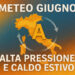 Meteo Giugno: si parte con caldo estivo e anticiclone africano protagonista