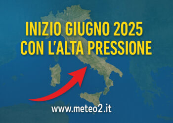 Il meteo di Giugno 2025: valori superiori ai 30°