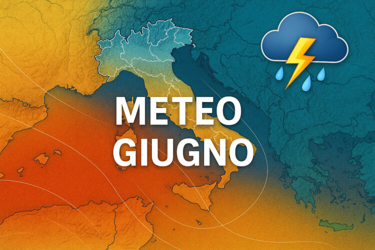 Meteo Giugno: caldo estivo, temporali improvvisi e rischio nubifragi