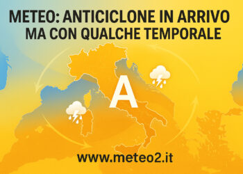 Meteo: Anticiclone in arrivo ma con qualche sorpresa. Attenzione ai temporali!