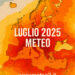 Luglio 2025 Meteo: il Centro Europeo lancia l’allarme caldo estremo