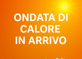 Ondata di calore in arrivo: l’estate entra nel vivo con temperature roventi