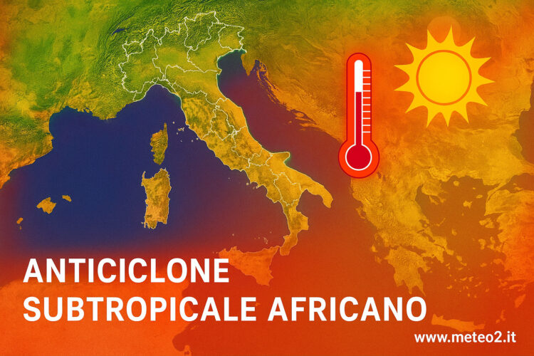 Anticiclone subtropicale africano: come influenza il nostro clima?