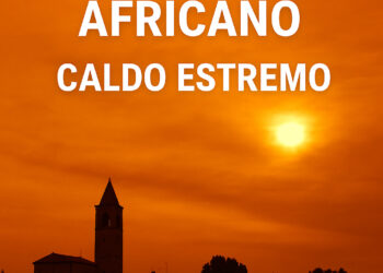 Anticiclone africano: il Sahara riscrive il clima dell’estate 2025
