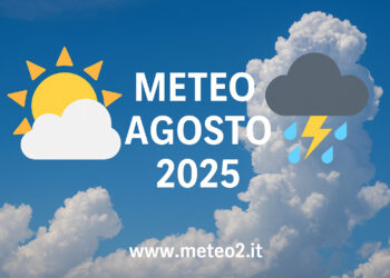 Meteo Agosto 2025: Previsioni e Tendenza per Tutto il Mese