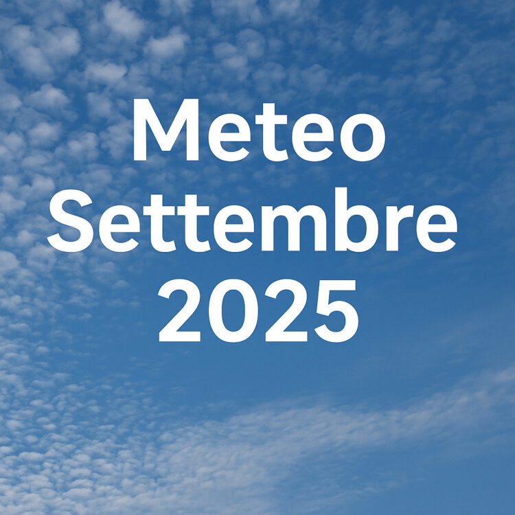 Meteo Settembre 2025: sarà davvero autunno? Le previsioni per tutto il mese Meteo Settembre 2025: sarà davvero autunno? Le previsioni per tutto il mese