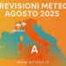 Previsioni meteo agosto 2025: caldo, temporali e tendenze nazionali