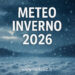 Meteo Inverno 2026: Previsioni, Tendenze e Possibili Scenari per l’Italia