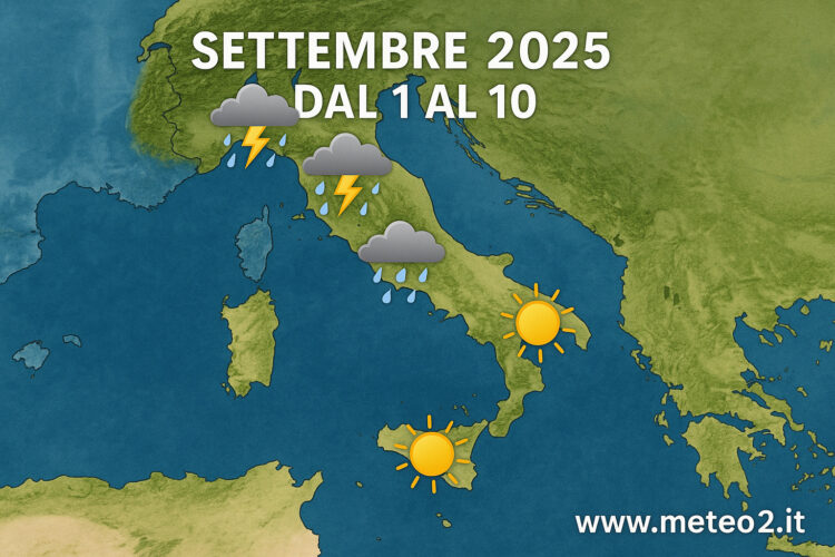 Meteo: settembre 2025 previsioni dal 1 al 10 del mese Meteo: settembre 2025 previsioni dal 1 al 10 del mese