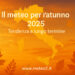 Il meteo per l’autunno 2025. Tendenza a lungo termine