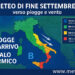 Il meteo di fine settembre 2025: verso piogge e vento