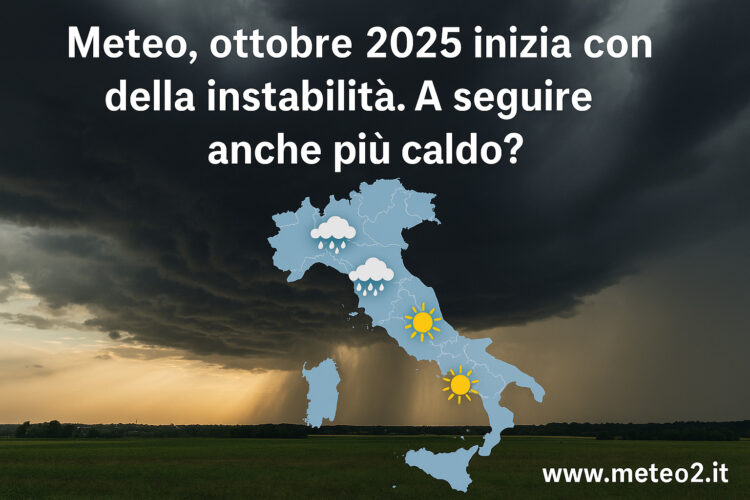 Meteo, ottobre 2025 inizia con della instabilità. A seguire anche più caldo?