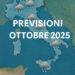 Previsioni ottobre 2025: il meteo in Italia tra piogge, temporali e prime fredde sorprese