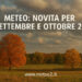Meteo: novità per settembre e ottobre 2025