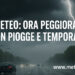 Meteo: ora peggiora con piogge e temporali. Temperature che calano al nord
