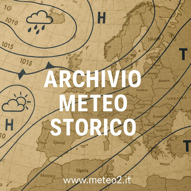 Archivio Meteo Storico: come consultare i dati del passato per capire il clima di oggi