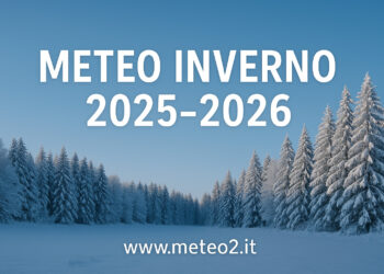 Meteo Inverno 2025-2026: tendenza a lungo termine in Italia