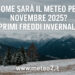 Come sarà il meteo per novembre 2025? Primi freddi invernali?