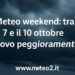 Meteo weekend: tra il 7 e il 10 ottobre nuovo peggioramento? Ecco cosa aspettarsi in Italia