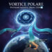 Vortice polare: cosa succede a marzo 2026? Caratteristiche e previsioni