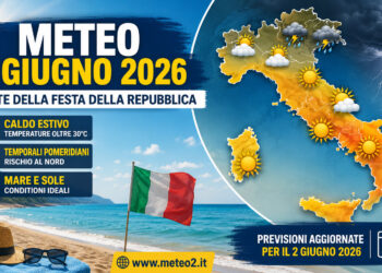 Meteo 2 giugno 2026: ponte della Festa della Repubblica tra caldo estivo e temporali improvvisi