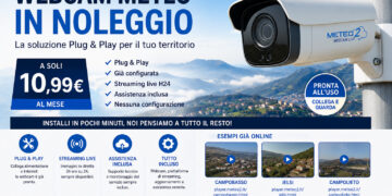 Webcam meteo in noleggio: da oggi il servizio Plug & Play a soli 10,99 € al mese